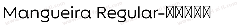 Mangueira Regular字体转换
